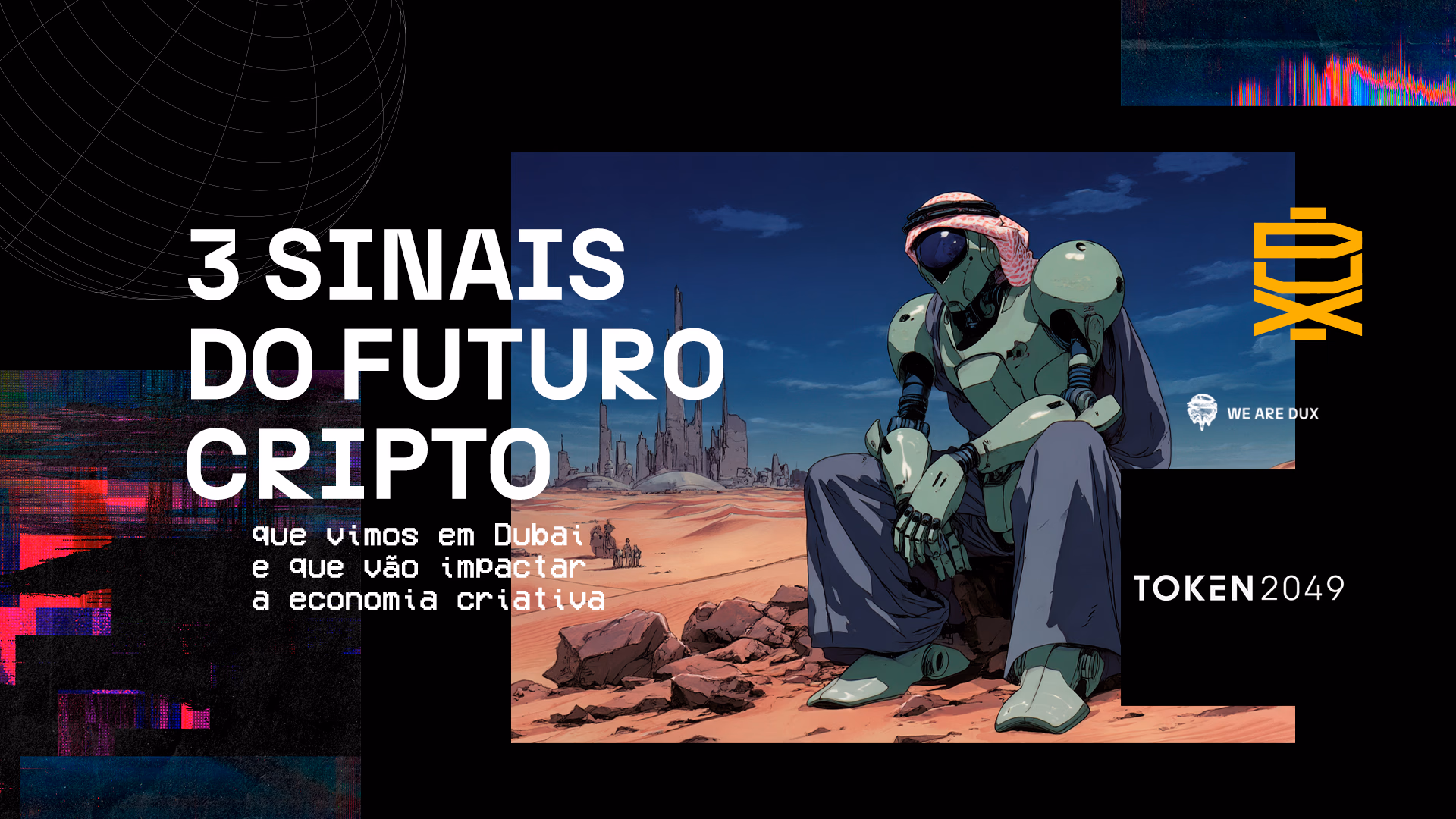 Ilustração futurista de robô com vestimenta árabe no deserto de Dubai, com cidade ao fundo, representando tendências do futuro cripto que impactam a economia criativa.